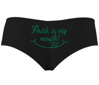 Finish In My Mouth - Black Boyshort