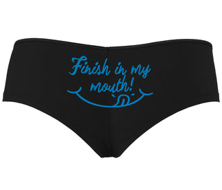 Finish In My Mouth - Black Boyshort
