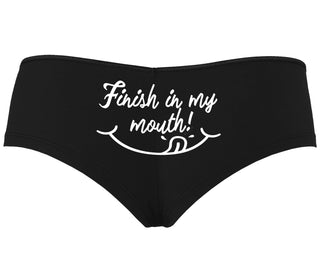 Finish In My Mouth - Black Boyshort