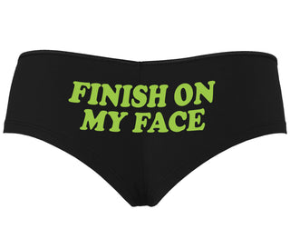 Finish On My Face - Black Boyshort