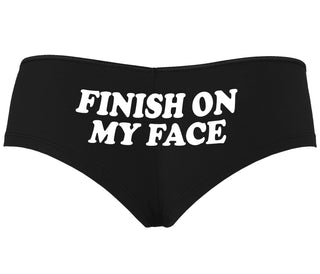 Finish On My Face - Black Boyshort