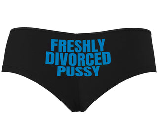 Freshly Divorced Pussy - Black Boyshort