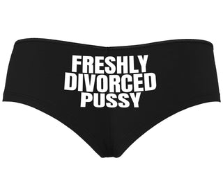 Freshly Divorced Pussy - Black Boyshort