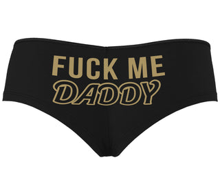Fuck Me Daddy - Black Boyshort