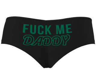 Fuck Me Daddy - Black Boyshort