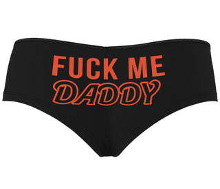 Fuck Me Daddy - Black Boyshort