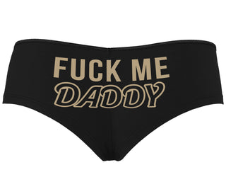 Fuck Me Daddy - Black Boyshort