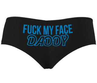 Fuck My Face Daddy - Black Boyshort