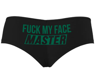 Fuck My Face Master - Black Boyshort