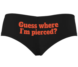 Guess Where I'm Pierced - Black Boyshort