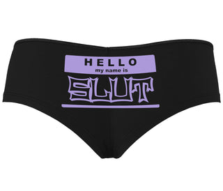 Hello My Name Is Slut - Black Boyshort