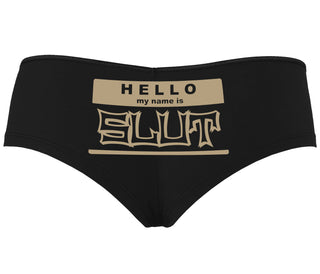 Hello My Name Is Slut - Black Boyshort