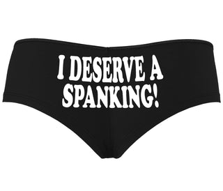 I Deserve A Spanking - Black Boyshort