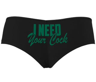 I Need Your Cock - Black Boyshort