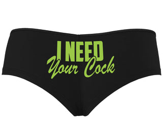 I Need Your Cock - Black Boyshort