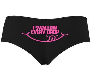 I Swallow Every Drop - Black Boyshort