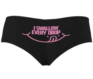 I Swallow Every Drop - Black Boyshort