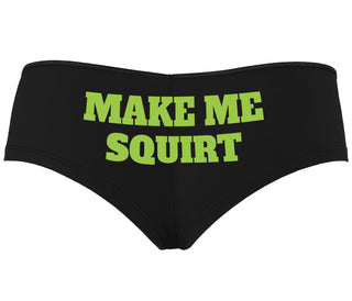 Make Me Squirt - Black Boyshort