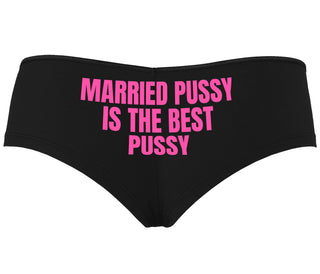 Married Pussy Is The Best Pussy - Black Boyshort
