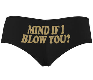 Mind If I Blow You - Black Boyshort