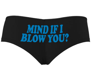 Mind If I Blow You - Black Boyshort