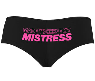 Made To Serve My Mistress - Black Boyshort