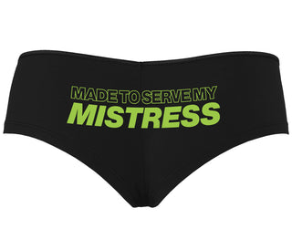Made To Serve My Mistress - Black Boyshort