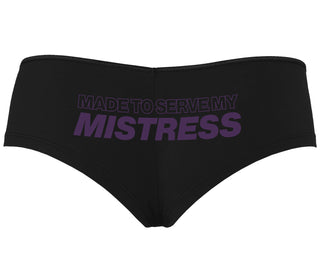 Made To Serve My Mistress - Black Boyshort