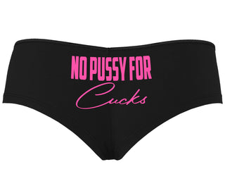 No Pussy For Cucks - Black Boyshort