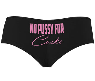 No Pussy For Cucks - Black Boyshort