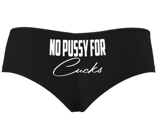 No Pussy For Cucks - Black Boyshort