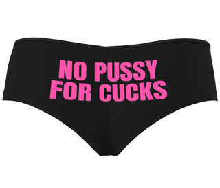 No Pussy For Cucks - Black Boyshort