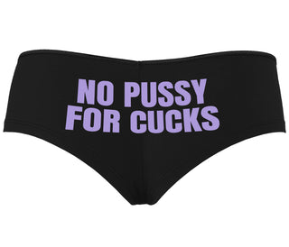 No Pussy For Cucks - Black Boyshort