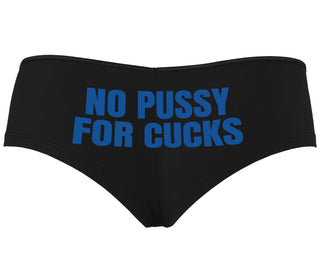 No Pussy For Cucks - Black Boyshort