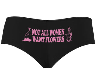 Not All Women Want Flowers - Black Boyshort