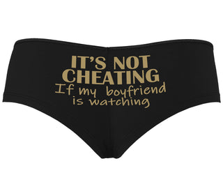 It’s Not Cheating If My Boyfriend Watches - Black Boyshort