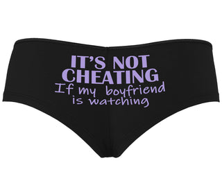 It’s Not Cheating If My Boyfriend Watches - Black Boyshort