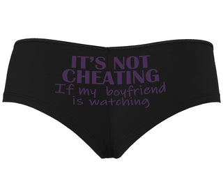 It’s Not Cheating If My Boyfriend Watches - Black Boyshort