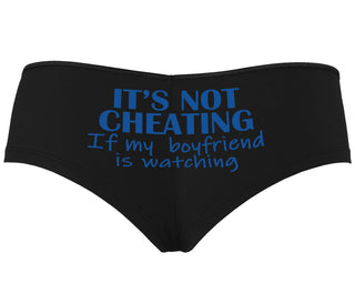 It’s Not Cheating If My Boyfriend Watches - Black Boyshort