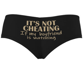 It’s Not Cheating If My Boyfriend Watches - Black Boyshort