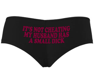 It’s Not Cheating If My Husband Has A Small Dick - Black Boyshort
