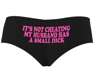 It’s Not Cheating If My Husband Has A Small Dick - Black Boyshort