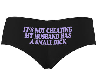 It’s Not Cheating If My Husband Has A Small Dick - Black Boyshort