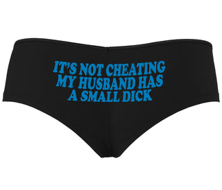 It’s Not Cheating If My Husband Has A Small Dick - Black Boyshort