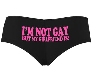 I'm Not Gay But My Girlfriend Is - Black Boyshort