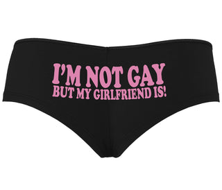 I'm Not Gay But My Girlfriend Is - Black Boyshort