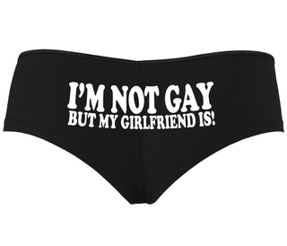 I'm Not Gay But My Girlfriend Is - Black Boyshort