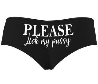 Please Lick My Pussy - Black Boyshort