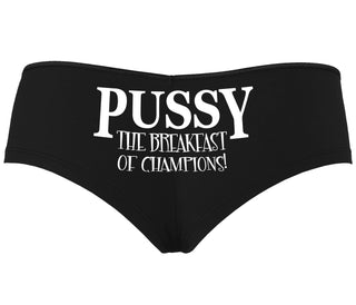 Pussy The Breakfast Of Champions - Black Boyshort