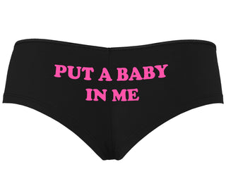 Put A Baby In Me - Black Boyshort